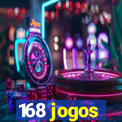 168 jogos